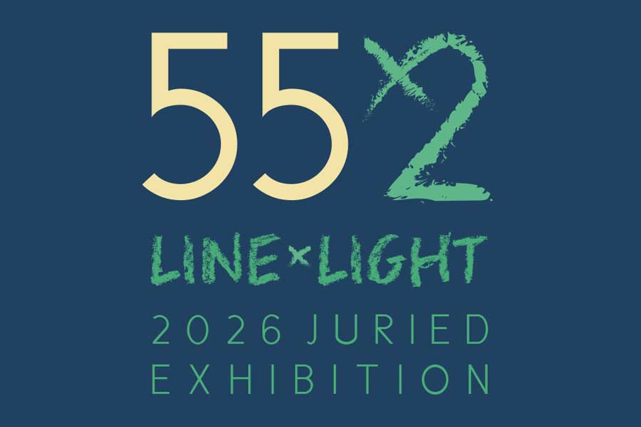 55x2 line and light 2026 Juried Exhibition