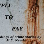 Hell to Pay: An Evening of M.C. Neuda's Readings of Crime Stories