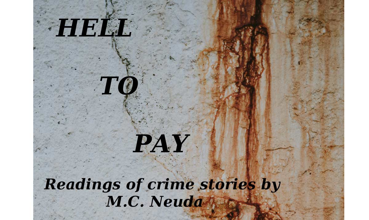 Hell to Pay, Readings of Crime stories