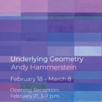 Underlying Geometry – Andy Hammerstein at Chroma Gallery