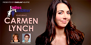 Ladies Of Laughter Featuring Carmen Lynch