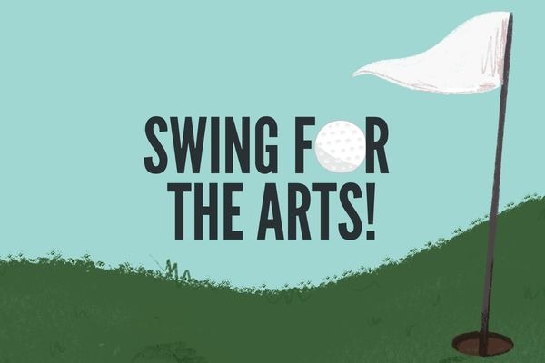 Swing for the Arts 2026 Golf Outing promo