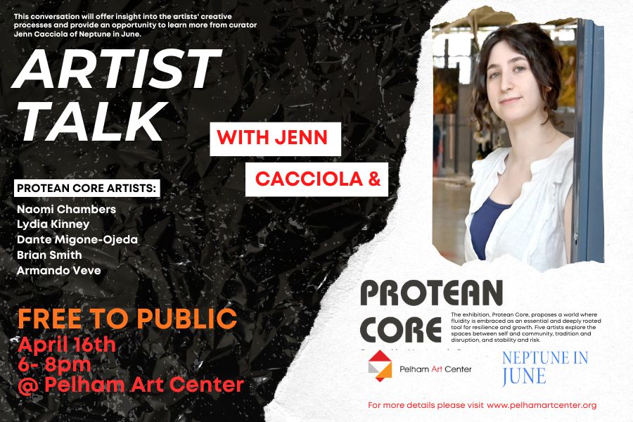 Pelham Art Center - Artist Talk: Protean Core