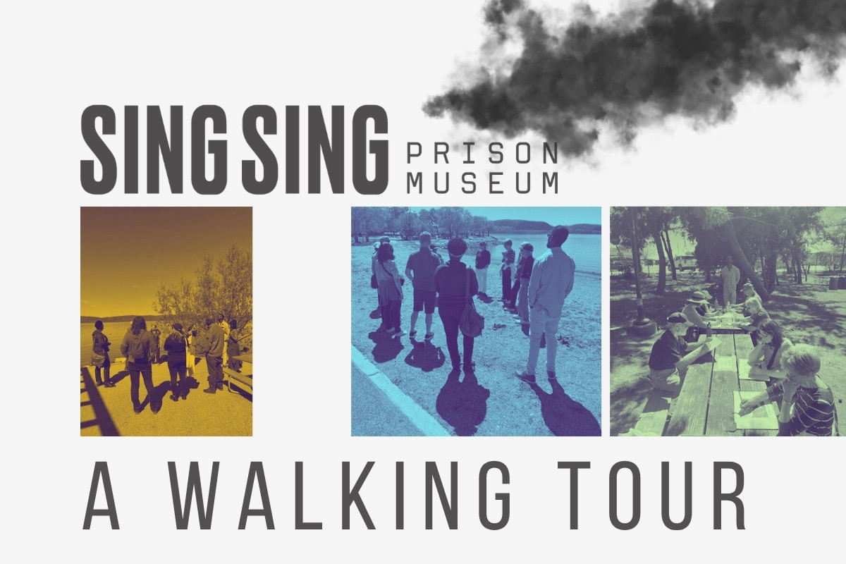 Sink or Sing: A Walking Tour about Crime, Punishment, Labor, and the Hudson River Region