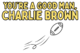 You're a Good Man, Charlie Brown