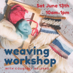 Weaving Workshop Frame Loom at Slip Studio