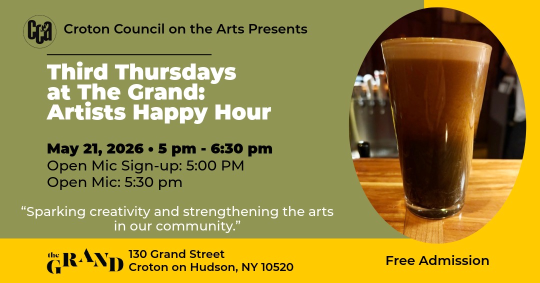 Croton Council on the Arts Presents Artist Happy Hour and Open Mic