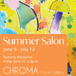 Summer Salon at Chroma Gallery