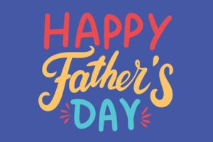 Happy Fathers Day written in bright colors