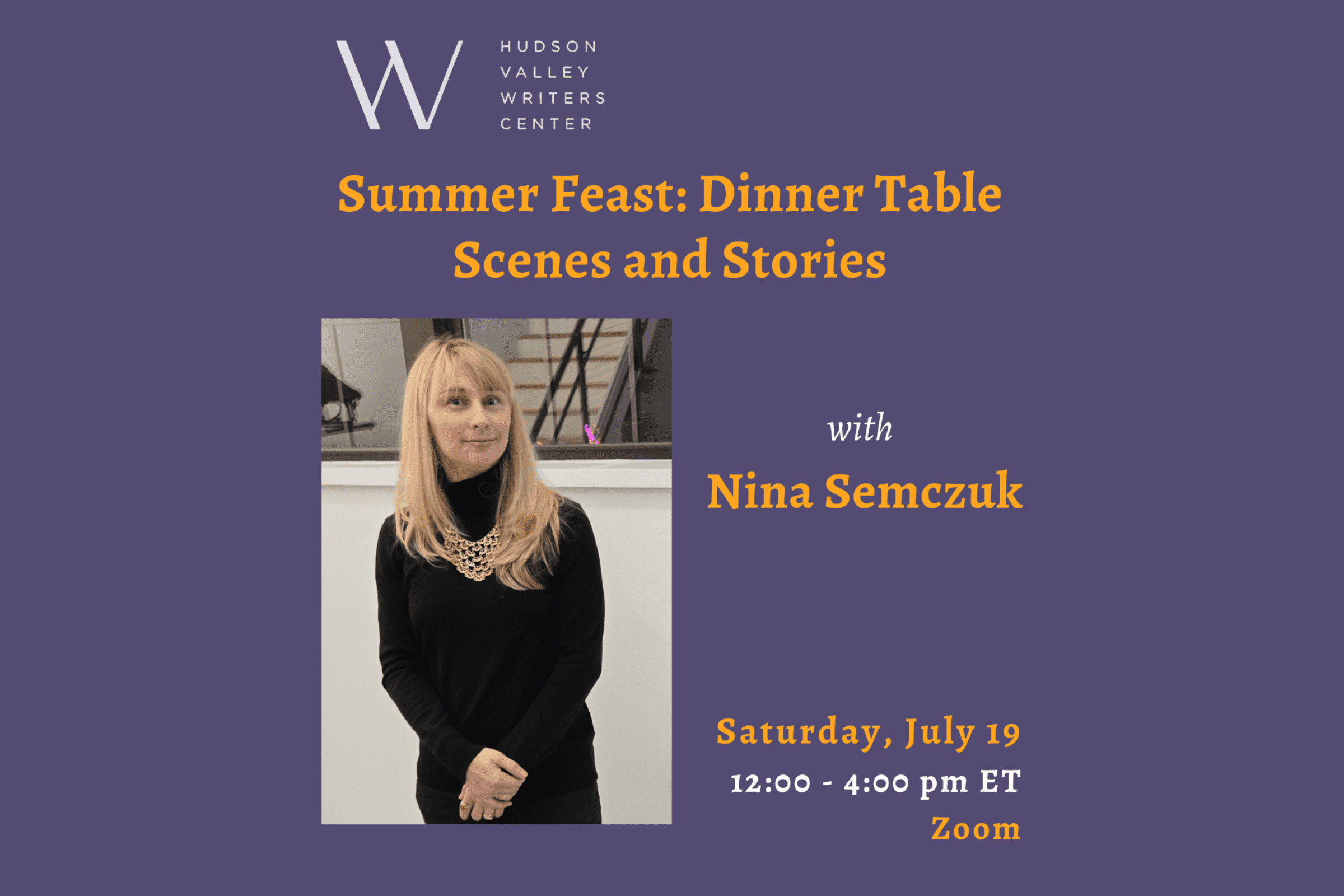 Summer Feast: Dinner Table Scenes and Stories with Nina Semczuk (Zoom)